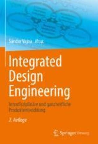 Cover des Sammelbands Integrated Design Engineering mit zwei Buchkapiteln von Bernd Bertsche